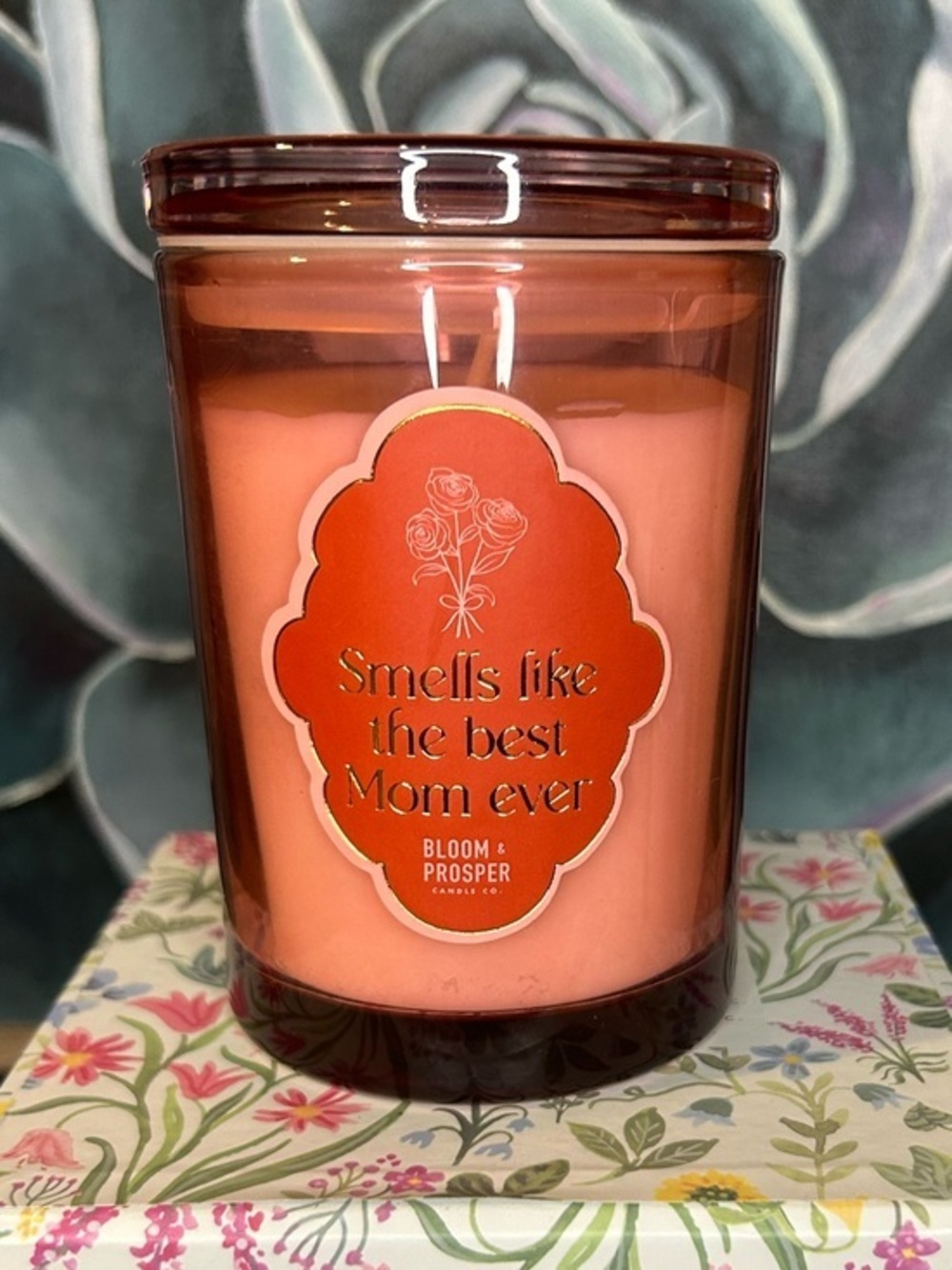 Bloom & Prosper ‘Smells Like the Best Mom Ever' Rose Bloom Scented Candle